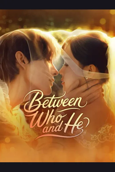 Between Who and He poster