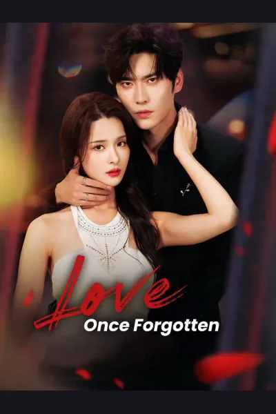 Pôster de Love, Once Forgotten