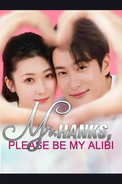 Affiche de Mr. Hanks, Please Be My Alibi