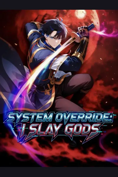 System Override: I Slay Gods poster
