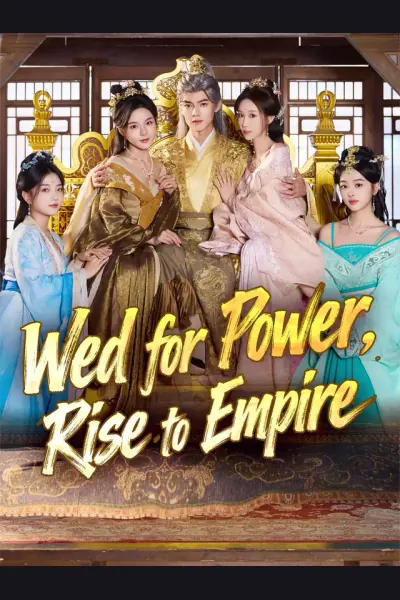 Wed for Power, Rise to Empire poster