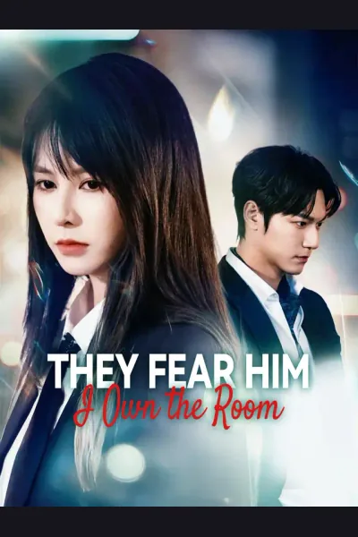 They Fear Him, I Own the Room poster