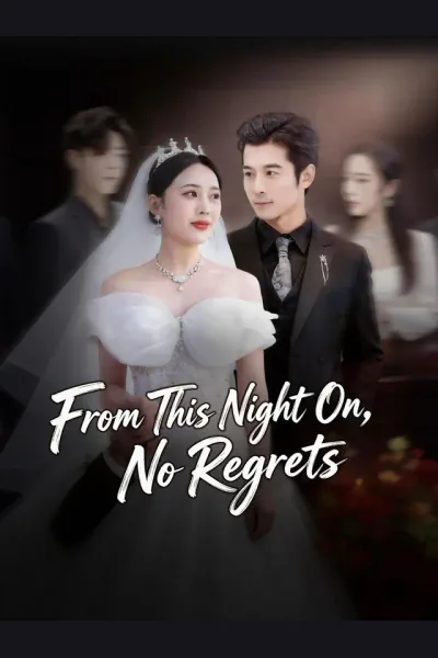 Póster de From This Night On, No Regrets