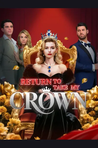 Affiche de Return to Take My Crown