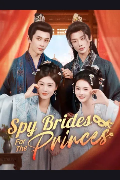 Pôster de Spy Brides For The Princes