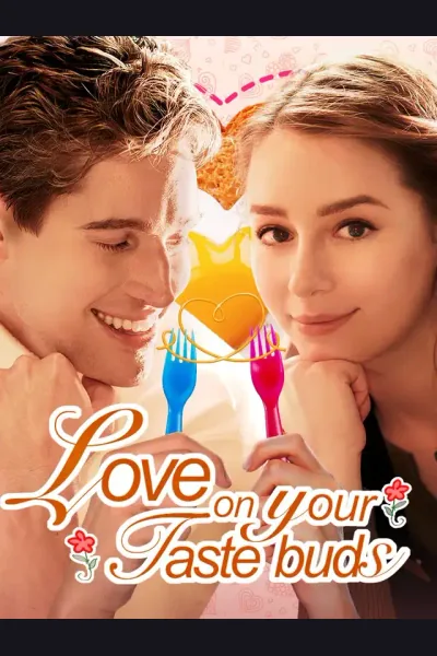 Love On Your Taste Buds poster