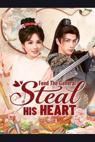Póster de Feed The General, Steal His Heart