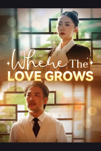 Póster de Where The Love Grows