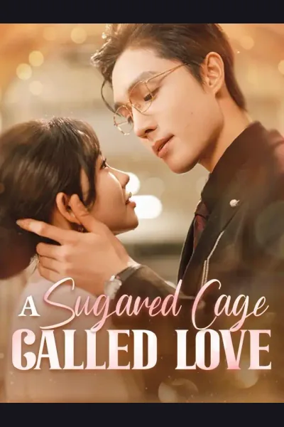 Póster de A Sugared Cage Called Love