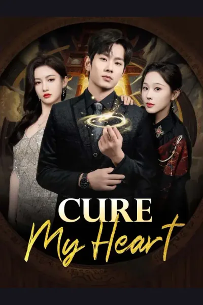 Affiche de Cure My Heart