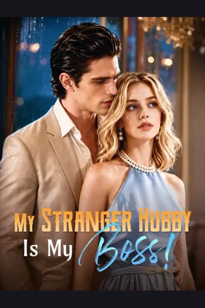 Affiche de My Stranger Hubby Is My Boss!