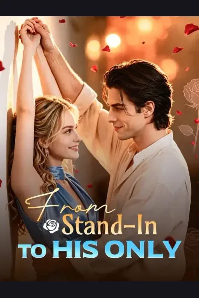Affiche de From Stand-In To His Only
