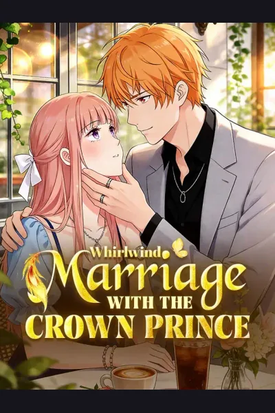 Pôster de Whirlwind Marriage with the Crown Prince