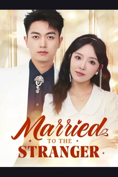 Affiche de Married To The Stranger