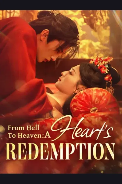 Pôster de From Hell To Heaven: A Heart's Redemption