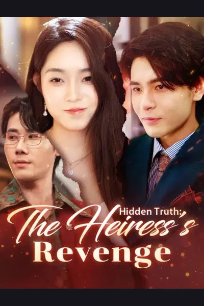 Affiche de Hidden Truth: The Heiress's Revenge