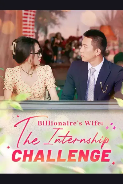 Pôster de Billionaire's Wife: The Internship Challenge
