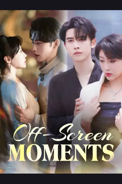 Off-Screen Moments poster