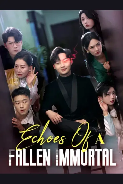 Affiche de Echoes Of A Fallen Immortal