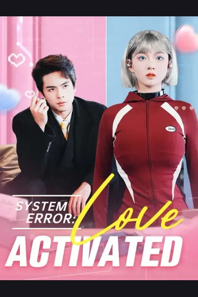 Póster de System Error: Love Activated