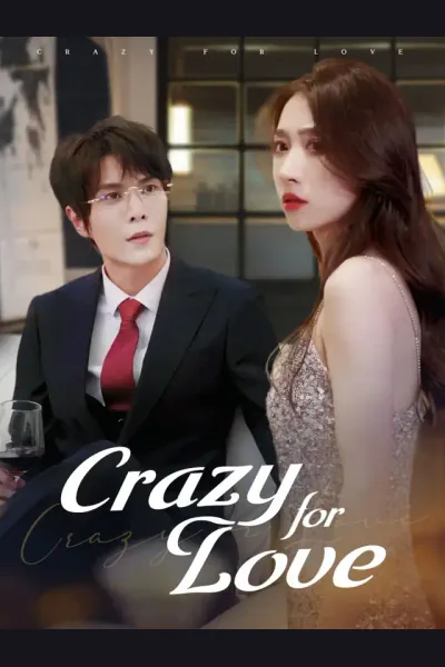Crazy for Love poster