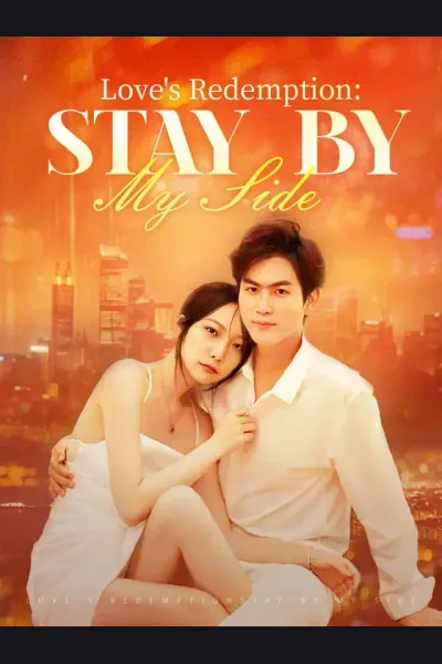 Love's Redemption: Stay by my Side poster