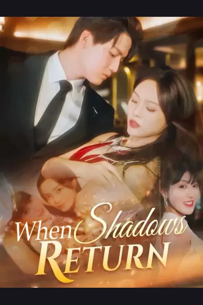 Affiche de When Shadows Return