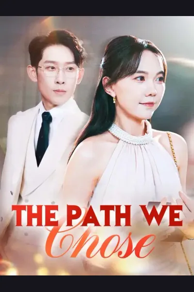 Pôster de The Path We Chose