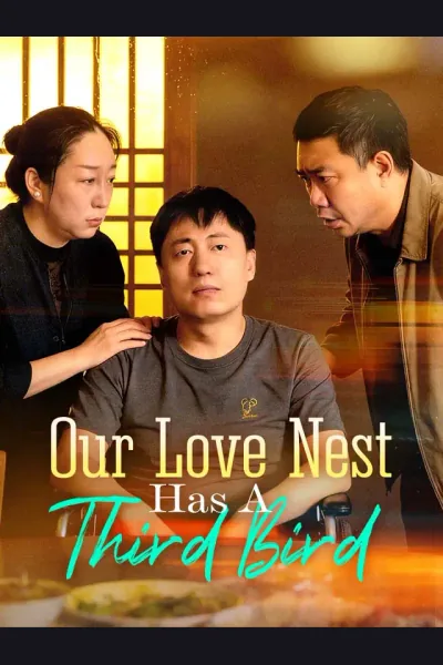 Póster de Our Love Nest Has A Third Bird