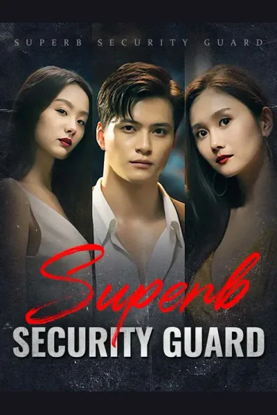 Superb Security Guard poster