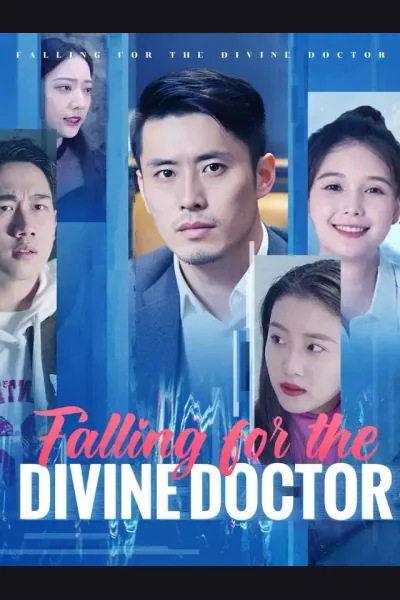 Falling for the Divine Doctor poster