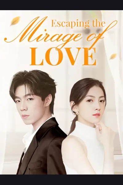 Póster de Escaping the Mirage of Love