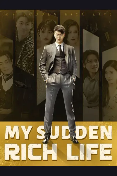 Pôster de My Sudden Rich Life
