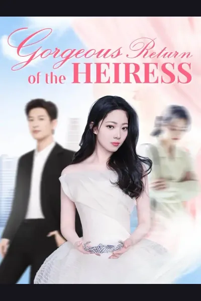 Póster de Gorgeous Return of the Heiress