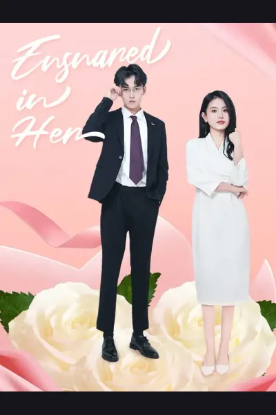 Affiche de Ensnared in Her