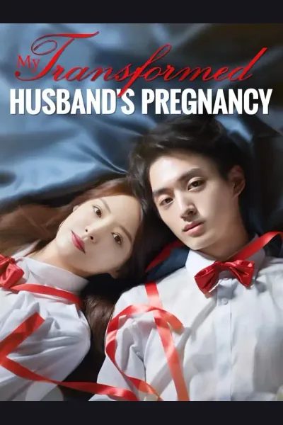 My Transformed Husband's Pregnancy poster