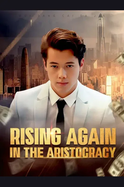Rising Again in the Aristocracy poster