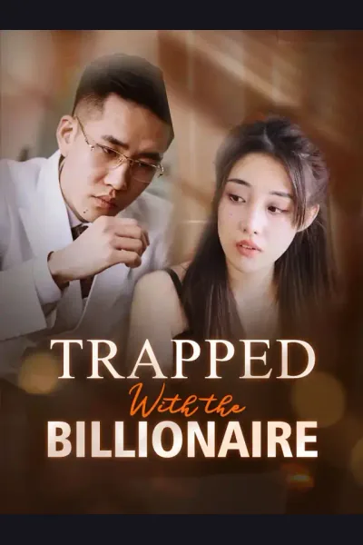 Affiche de Trapped with the Billionaire