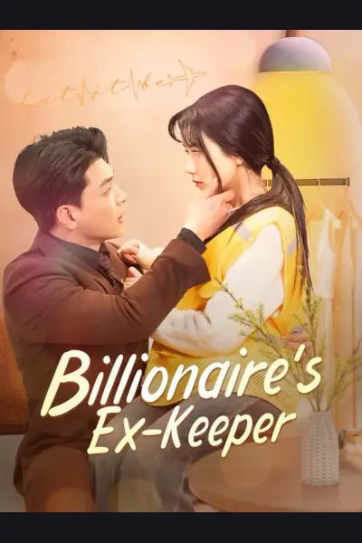 Billionaire's Ex-Keeper poster
