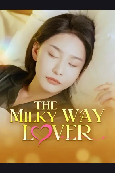 Affiche de The Milky Way Lover