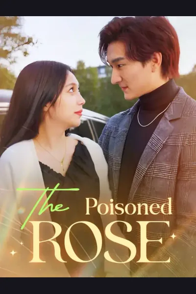 Pôster de The Poisoned Rose
