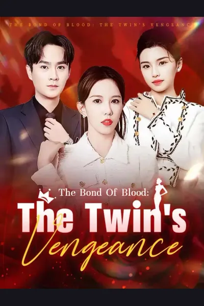 Affiche de The Bond Of Blood: The Twin's Vengeance