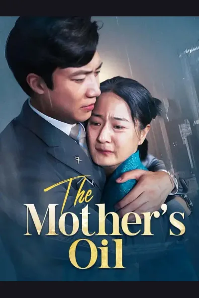 Affiche de The Mother's Oil