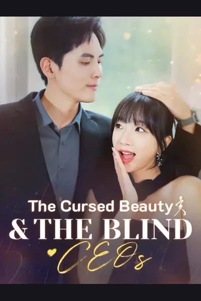 Affiche de The Cursed Beauty & The Blind CEO