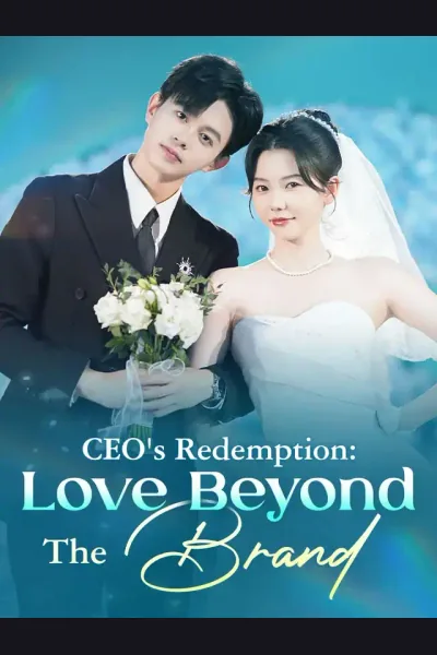 Póster de CEO's Redemption: Love Beyond The Brand
