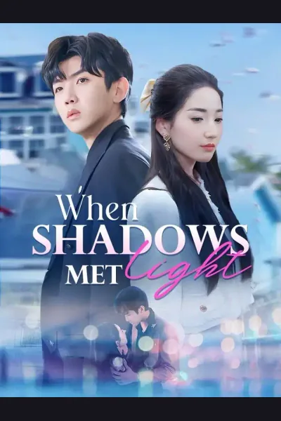 Póster de When Shadows Met Light