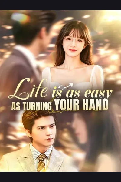 Pôster de Life is as easy as turning your hand