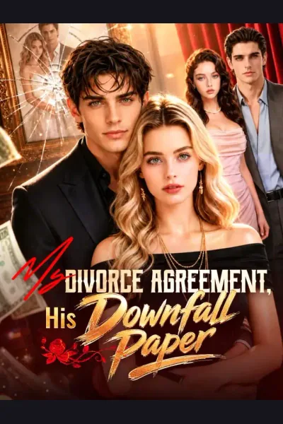 Affiche de My Divorce Agreement, His Downfall Paper