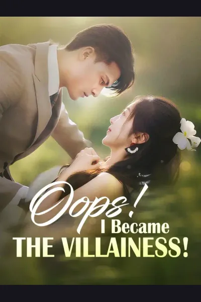 Pôster de Oops! I Became The Villainess!
