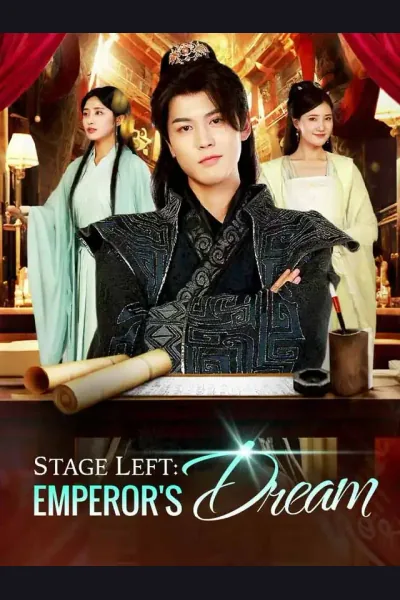 Póster de Stage Left: Emperor's Dream